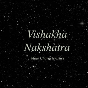 Rashi and vishaka nakshatra VedicTime: Vishakha
