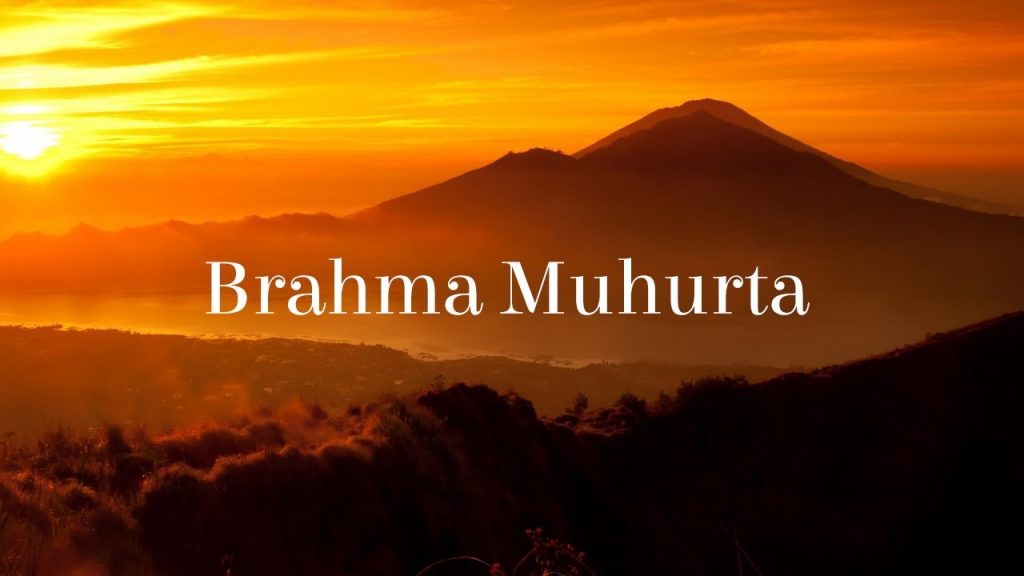 Brahma Muhurta